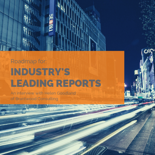 Roadmap for Industry Reports: An Interview with Helen Goodland