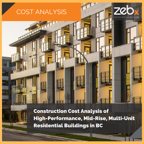 Construction Cost Analysis of High-Performance Multi-Unit Residential Buildings in BC
