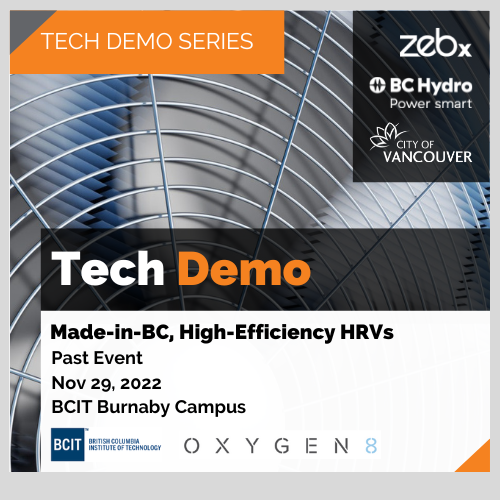 ZEBx & BCIT: Tech Demo Series - Made-in-BC, High-Efficiency HRVs